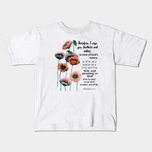 Romans 12:1 Famous Bible Verse. Kids T-Shirt